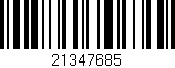 Código de barras (EAN, GTIN, SKU, ISBN): '21347685'