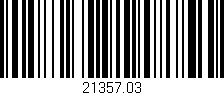 Código de barras (EAN, GTIN, SKU, ISBN): '21357.03'