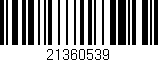 Código de barras (EAN, GTIN, SKU, ISBN): '21360539'