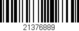 Código de barras (EAN, GTIN, SKU, ISBN): '21376889'