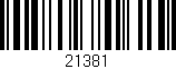 Código de barras (EAN, GTIN, SKU, ISBN): '21381'