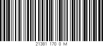 Código de barras (EAN, GTIN, SKU, ISBN): '21381_170_0_M'