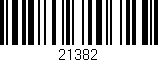 Código de barras (EAN, GTIN, SKU, ISBN): '21382'