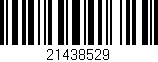 Código de barras (EAN, GTIN, SKU, ISBN): '21438529'