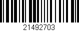 Código de barras (EAN, GTIN, SKU, ISBN): '21492703'