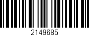 Código de barras (EAN, GTIN, SKU, ISBN): '2149685'