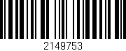 Código de barras (EAN, GTIN, SKU, ISBN): '2149753'