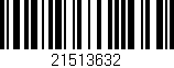 Código de barras (EAN, GTIN, SKU, ISBN): '21513632'