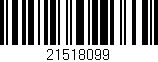 Código de barras (EAN, GTIN, SKU, ISBN): '21518099'