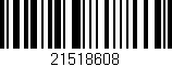 Código de barras (EAN, GTIN, SKU, ISBN): '21518608'