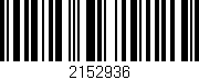 Código de barras (EAN, GTIN, SKU, ISBN): '2152936'