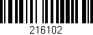 Código de barras (EAN, GTIN, SKU, ISBN): '216102'