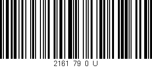 Código de barras (EAN, GTIN, SKU, ISBN): '2161_79_0_U'