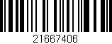 Código de barras (EAN, GTIN, SKU, ISBN): '21667406'