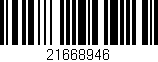 Código de barras (EAN, GTIN, SKU, ISBN): '21668946'