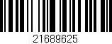 Código de barras (EAN, GTIN, SKU, ISBN): '21689625'