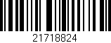 Código de barras (EAN, GTIN, SKU, ISBN): '21718824'