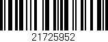 Código de barras (EAN, GTIN, SKU, ISBN): '21725952'