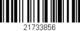 Código de barras (EAN, GTIN, SKU, ISBN): '21733856'