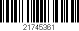 Código de barras (EAN, GTIN, SKU, ISBN): '21745361'