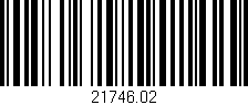 Código de barras (EAN, GTIN, SKU, ISBN): '21746.02'