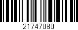 Código de barras (EAN, GTIN, SKU, ISBN): '21747080'
