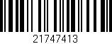 Código de barras (EAN, GTIN, SKU, ISBN): '21747413'