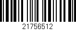 Código de barras (EAN, GTIN, SKU, ISBN): '21756512'