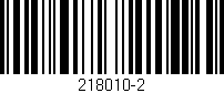 Código de barras (EAN, GTIN, SKU, ISBN): '218010-2'