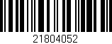 Código de barras (EAN, GTIN, SKU, ISBN): '21804052'