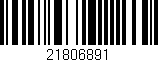 Código de barras (EAN, GTIN, SKU, ISBN): '21806891'