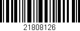 Código de barras (EAN, GTIN, SKU, ISBN): '21808126'