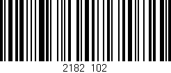 Código de barras (EAN, GTIN, SKU, ISBN): '2182/102'
