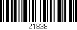 Código de barras (EAN, GTIN, SKU, ISBN): '21838'