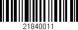 Código de barras (EAN, GTIN, SKU, ISBN): '21840011'