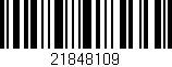 Código de barras (EAN, GTIN, SKU, ISBN): '21848109'