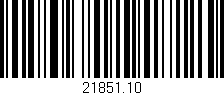 Código de barras (EAN, GTIN, SKU, ISBN): '21851.10'