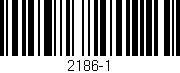 Código de barras (EAN, GTIN, SKU, ISBN): '2186-1'