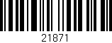 Código de barras (EAN, GTIN, SKU, ISBN): '21871'