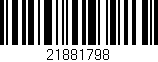 Código de barras (EAN, GTIN, SKU, ISBN): '21881798'