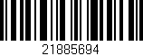 Código de barras (EAN, GTIN, SKU, ISBN): '21885694'