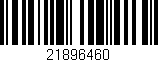 Código de barras (EAN, GTIN, SKU, ISBN): '21896460'