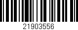 Código de barras (EAN, GTIN, SKU, ISBN): '21903556'