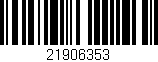 Código de barras (EAN, GTIN, SKU, ISBN): '21906353'