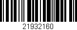 Código de barras (EAN, GTIN, SKU, ISBN): '21932160'