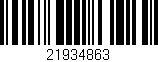 Código de barras (EAN, GTIN, SKU, ISBN): '21934863'