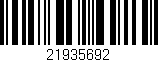 Código de barras (EAN, GTIN, SKU, ISBN): '21935692'