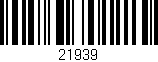 Código de barras (EAN, GTIN, SKU, ISBN): '21939'