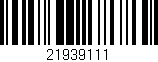 Código de barras (EAN, GTIN, SKU, ISBN): '21939111'