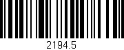 Código de barras (EAN, GTIN, SKU, ISBN): '2194.5'
